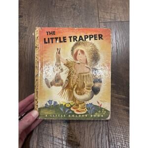 Little Golden Book The Little Trapper Vintage 1950 A 1st Edition